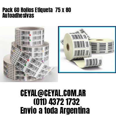 Pack 60 Rollos Etiqueta  75 x 80 Autoadhesivas