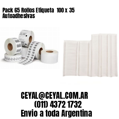 Pack 65 Rollos Etiqueta  100 x 35 Autoadhesivas