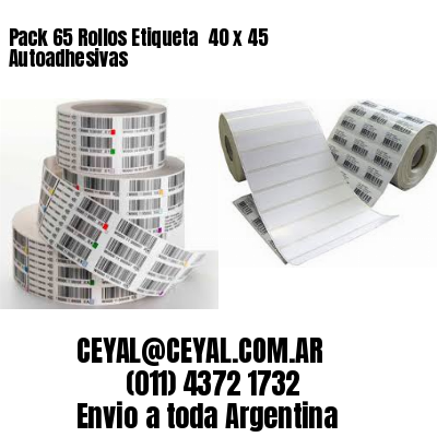 Pack 65 Rollos Etiqueta  40 x 45 Autoadhesivas