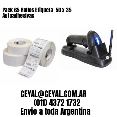 Pack 65 Rollos Etiqueta  50 x 35 Autoadhesivas