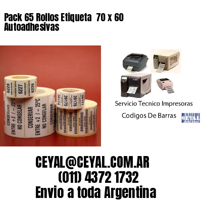 Pack 65 Rollos Etiqueta  70 x 60 Autoadhesivas