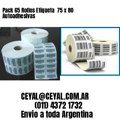 Pack 65 Rollos Etiqueta  75 x 80 Autoadhesivas
