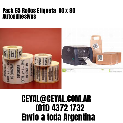 Pack 65 Rollos Etiqueta  80 x 90 Autoadhesivas
