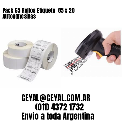 Pack 65 Rollos Etiqueta  85 x 20 Autoadhesivas