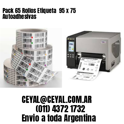 Pack 65 Rollos Etiqueta  95 x 75 Autoadhesivas