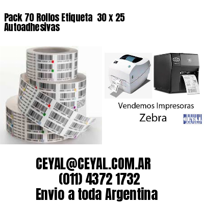 Pack 70 Rollos Etiqueta  30 x 25 Autoadhesivas