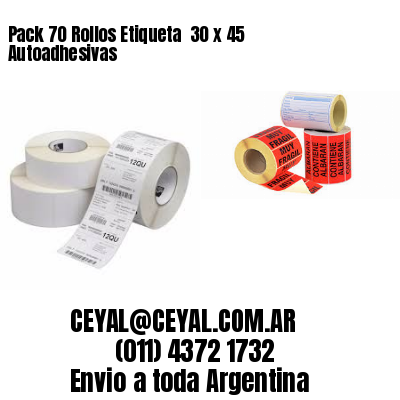 Pack 70 Rollos Etiqueta  30 x 45 Autoadhesivas