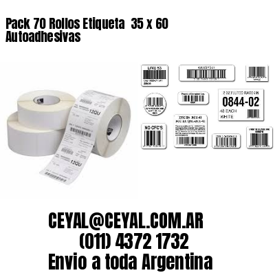 Pack 70 Rollos Etiqueta  35 x 60 Autoadhesivas