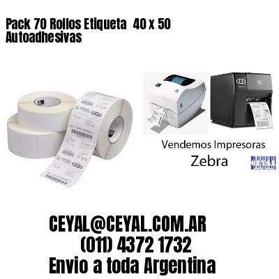 Pack 70 Rollos Etiqueta  40 x 50 Autoadhesivas