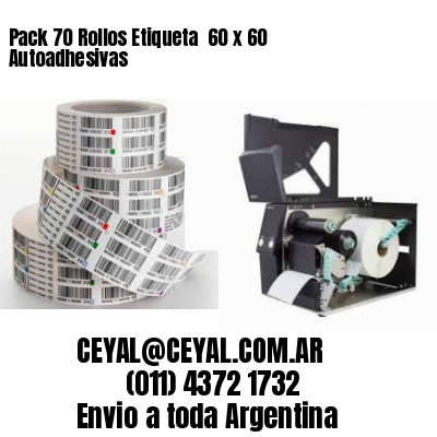 Pack 70 Rollos Etiqueta  60 x 60 Autoadhesivas