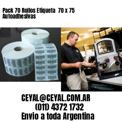 Pack 70 Rollos Etiqueta  70 x 75 Autoadhesivas