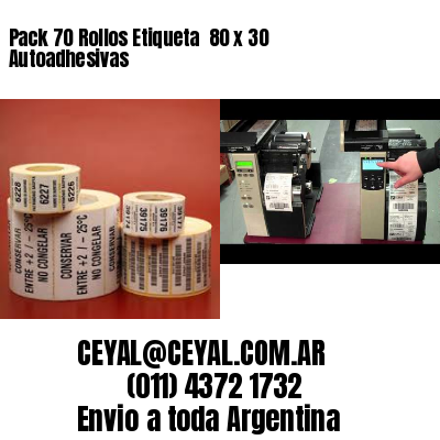 Pack 70 Rollos Etiqueta  80 x 30 Autoadhesivas