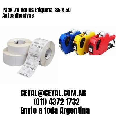 Pack 70 Rollos Etiqueta  85 x 50 Autoadhesivas