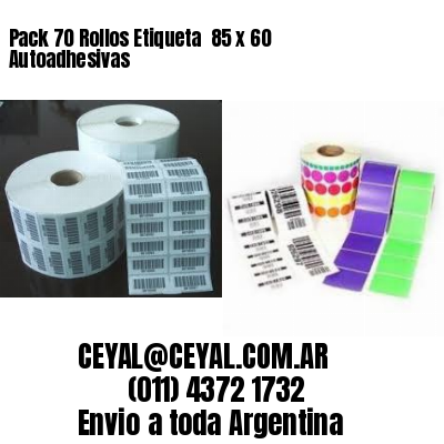 Pack 70 Rollos Etiqueta  85 x 60 Autoadhesivas