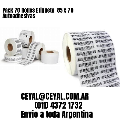 Pack 70 Rollos Etiqueta  85 x 70 Autoadhesivas