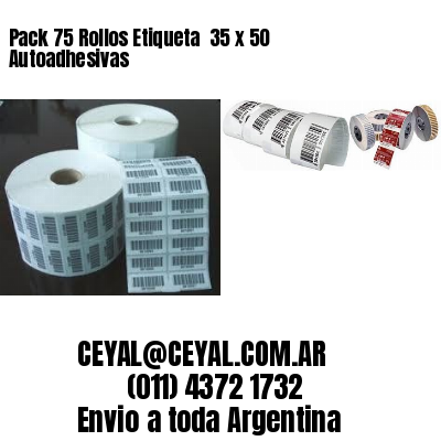 Pack 75 Rollos Etiqueta  35 x 50 Autoadhesivas