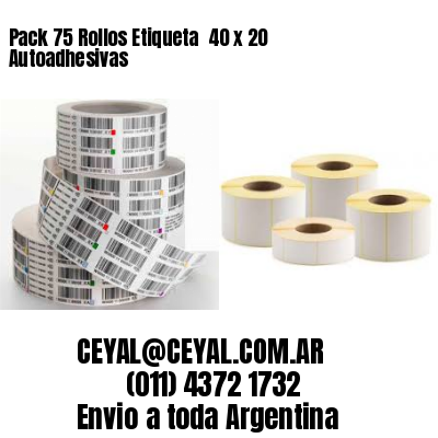 Pack 75 Rollos Etiqueta  40 x 20 Autoadhesivas