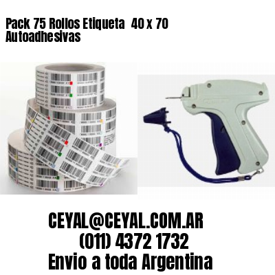 Pack 75 Rollos Etiqueta  40 x 70 Autoadhesivas