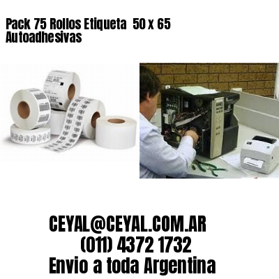 Pack 75 Rollos Etiqueta  50 x 65 Autoadhesivas