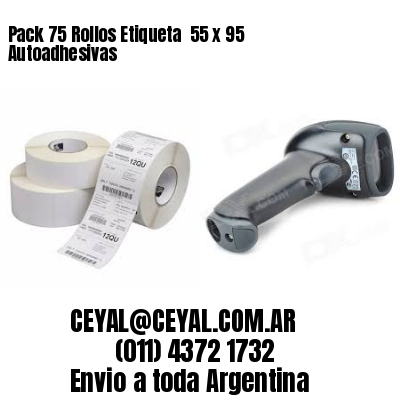 Pack 75 Rollos Etiqueta  55 x 95 Autoadhesivas