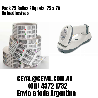 Pack 75 Rollos Etiqueta  75 x 70 Autoadhesivas