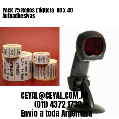 Pack 75 Rollos Etiqueta  80 x 40 Autoadhesivas