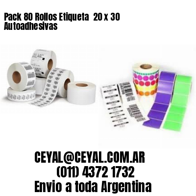 Pack 80 Rollos Etiqueta  20 x 30 Autoadhesivas