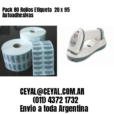 Pack 80 Rollos Etiqueta  20 x 95 Autoadhesivas