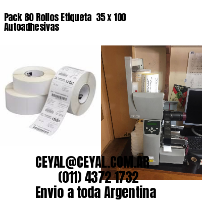Pack 80 Rollos Etiqueta  35 x 100 Autoadhesivas