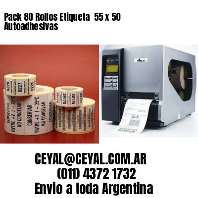Pack 80 Rollos Etiqueta  55 x 50 Autoadhesivas
