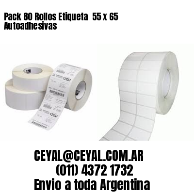 Pack 80 Rollos Etiqueta  55 x 65 Autoadhesivas