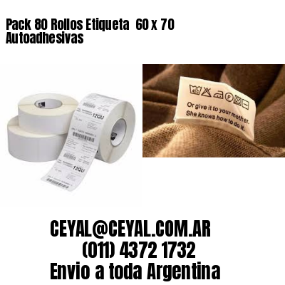 Pack 80 Rollos Etiqueta  60 x 70 Autoadhesivas