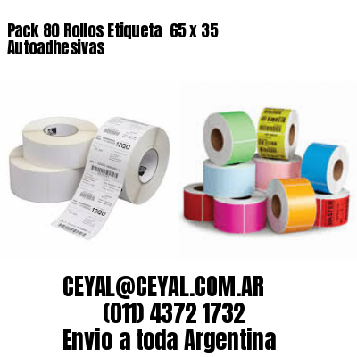 Pack 80 Rollos Etiqueta  65 x 35 Autoadhesivas