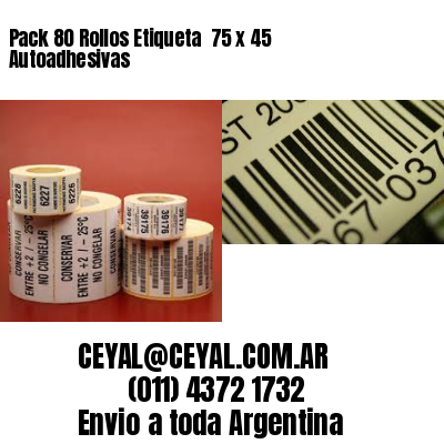 Pack 80 Rollos Etiqueta  75 x 45 Autoadhesivas