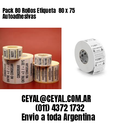 Pack 80 Rollos Etiqueta  80 x 75 Autoadhesivas