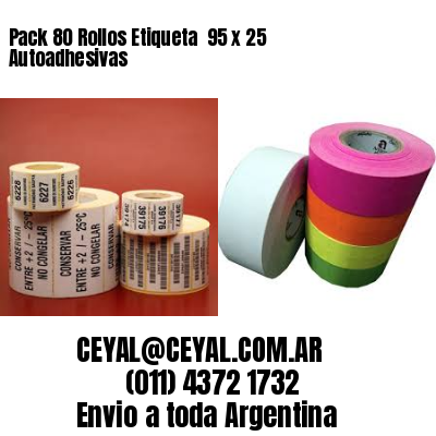 Pack 80 Rollos Etiqueta  95 x 25 Autoadhesivas