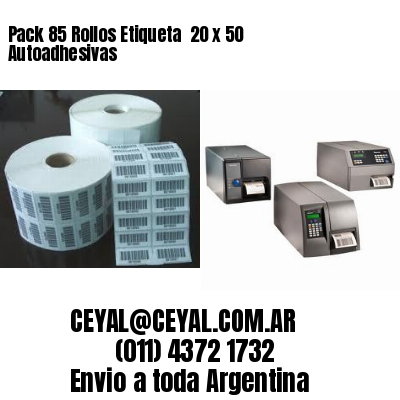Pack 85 Rollos Etiqueta  20 x 50 Autoadhesivas