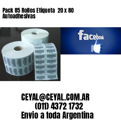 Pack 85 Rollos Etiqueta  20 x 80 Autoadhesivas
