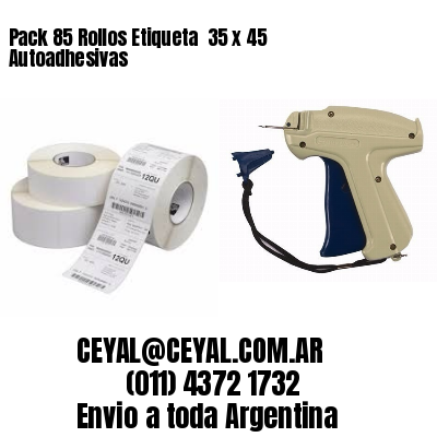Pack 85 Rollos Etiqueta  35 x 45 Autoadhesivas