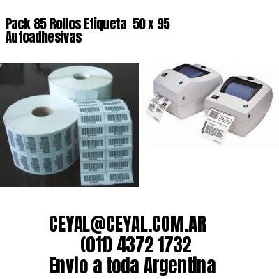 Pack 85 Rollos Etiqueta  50 x 95 Autoadhesivas