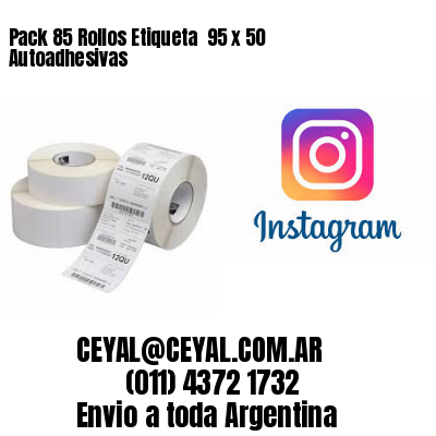Pack 85 Rollos Etiqueta  95 x 50 Autoadhesivas
