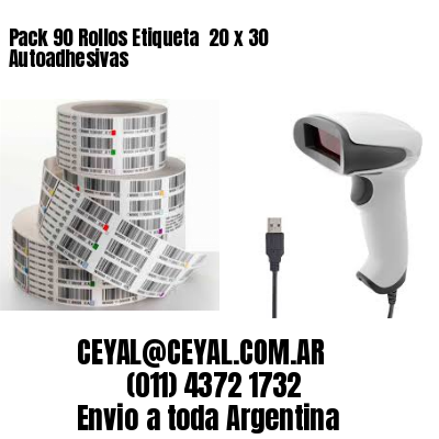 Pack 90 Rollos Etiqueta  20 x 30 Autoadhesivas