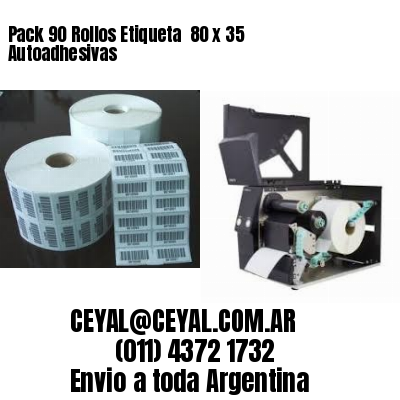 Pack 90 Rollos Etiqueta  80 x 35 Autoadhesivas