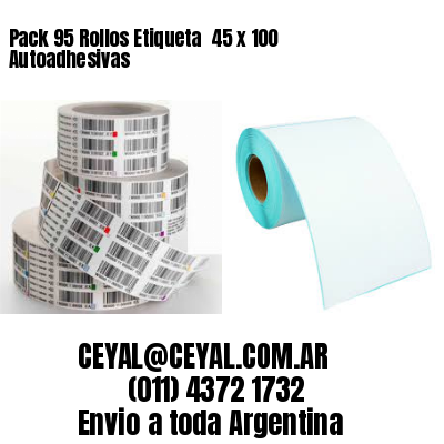 Pack 95 Rollos Etiqueta  45 x 100 Autoadhesivas