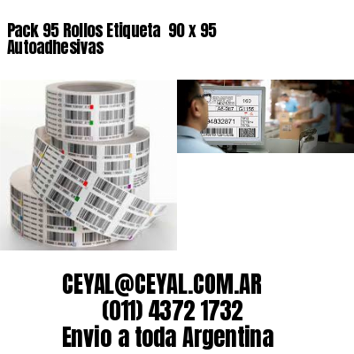 Pack 95 Rollos Etiqueta  90 x 95 Autoadhesivas