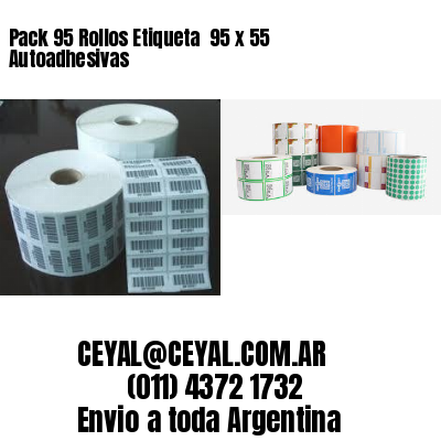 Pack 95 Rollos Etiqueta  95 x 55 Autoadhesivas