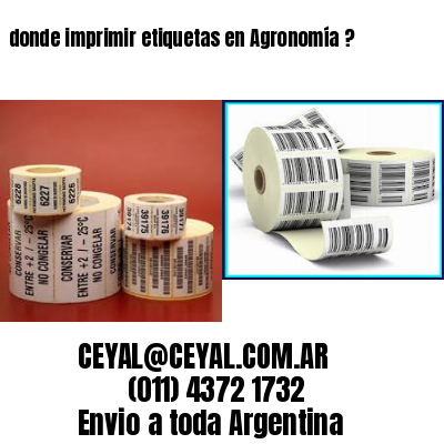 donde imprimir etiquetas en Agronomía ?