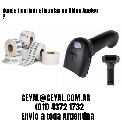 donde imprimir etiquetas en Aldea Apeleg ?