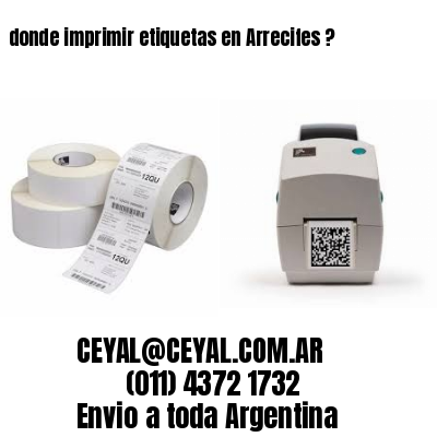 donde imprimir etiquetas en Arrecifes ?