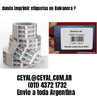 donde imprimir etiquetas en Balvanera ?